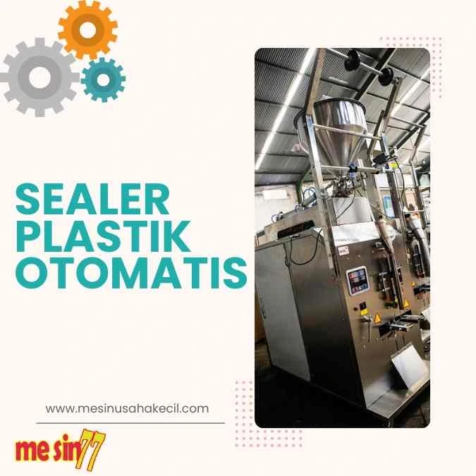 Sealer Plastik Otomatis