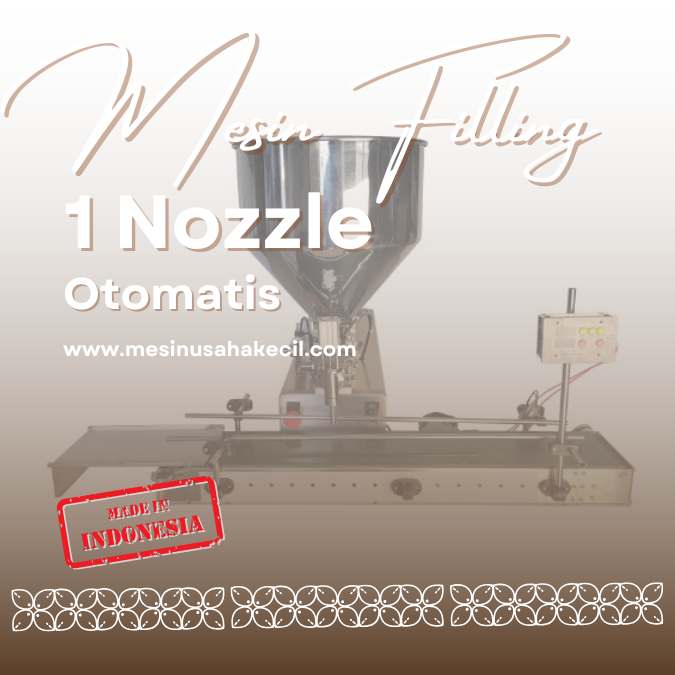 Mesin Filling 1 Nozzle Otomatis buatan Lokal Termurah