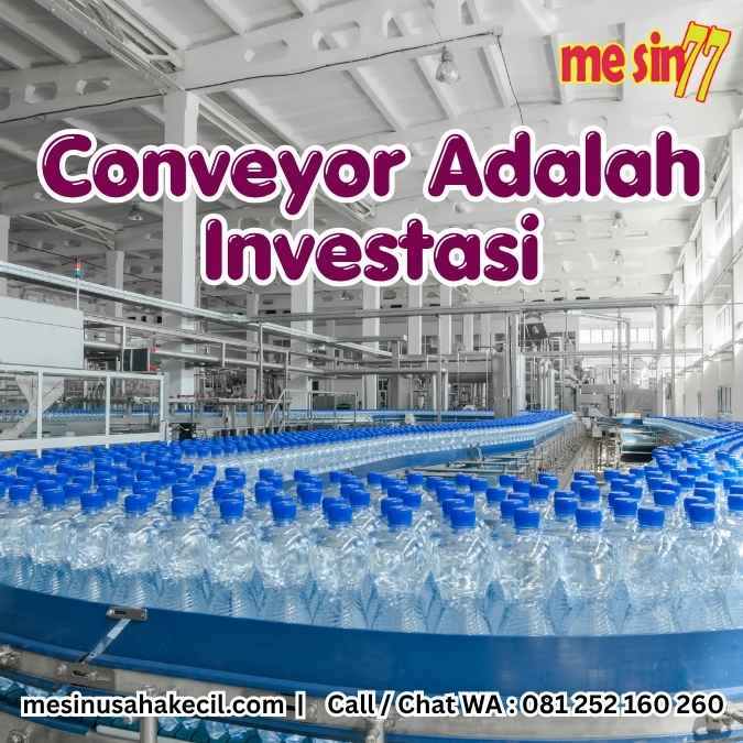 conveyor adalah investasi