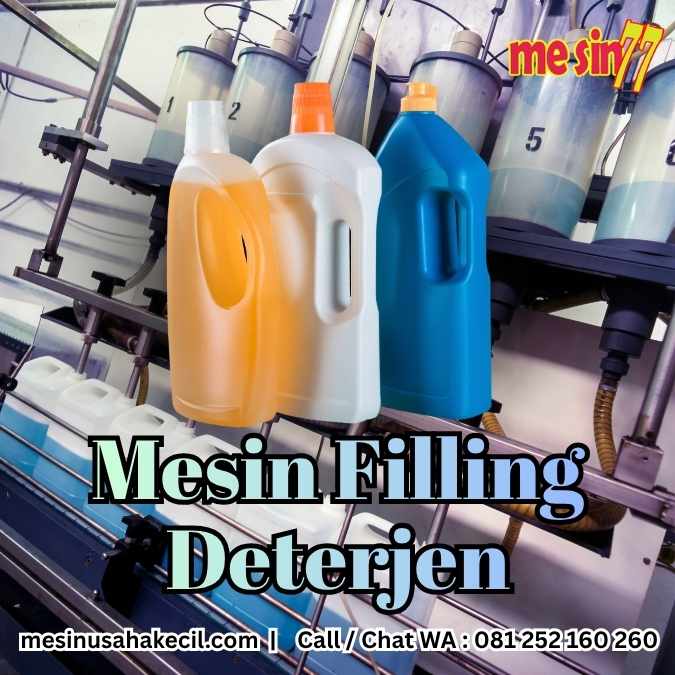 Cara Kerja Mesin Filling Deterjen Otomatis Menjaga Akurasi