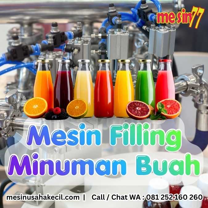 Cara Kerja Mesin Filling Minuman Buah Berstandar Higienis