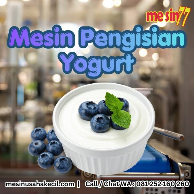 ​Cara Kerja Praktis Mesin Pengisian Yogurt untuk Efisiensi Produksi