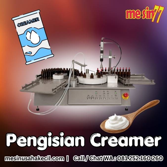 Menjaga Kualitas Produk pada Pengisian Creamer dari Kerak