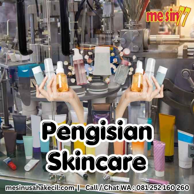 Keunggulan Mesin Pengisian Skincare Berkecepatan Tinggi