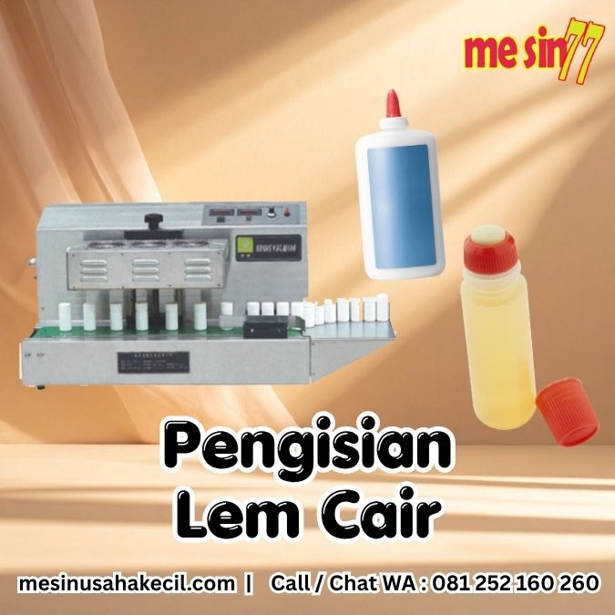 pengisian lem cair