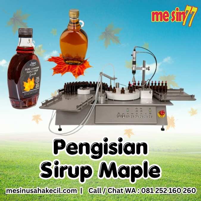 Teknik Pengisian Steril pada Pengisian Sirup Maple UMKM
