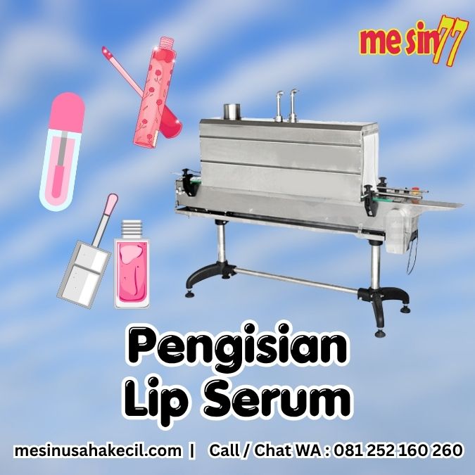 Pengisian Lip Serum Pangkas Biaya Operasional Produksi