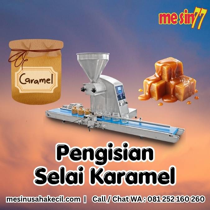 Pengisian Selai Karamel Pangkas Biaya Operasional Industri Anda